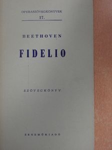 Friedrich Treitschke - Beethoven: Fidelio [antikvár]