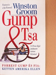 Winston Groom - Gump & Tsa [antikvár]