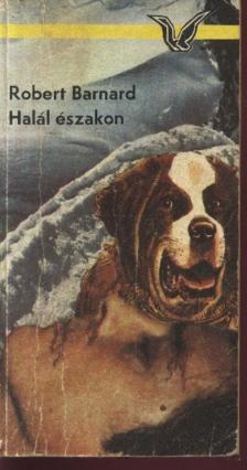 Barnard, Robert - Halál északon [antikvár]