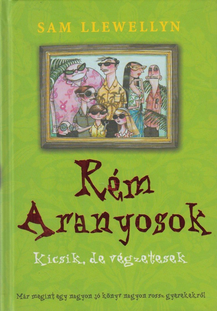 LLEWELLYN, SAM - Rém Aranyosok [antikvár]