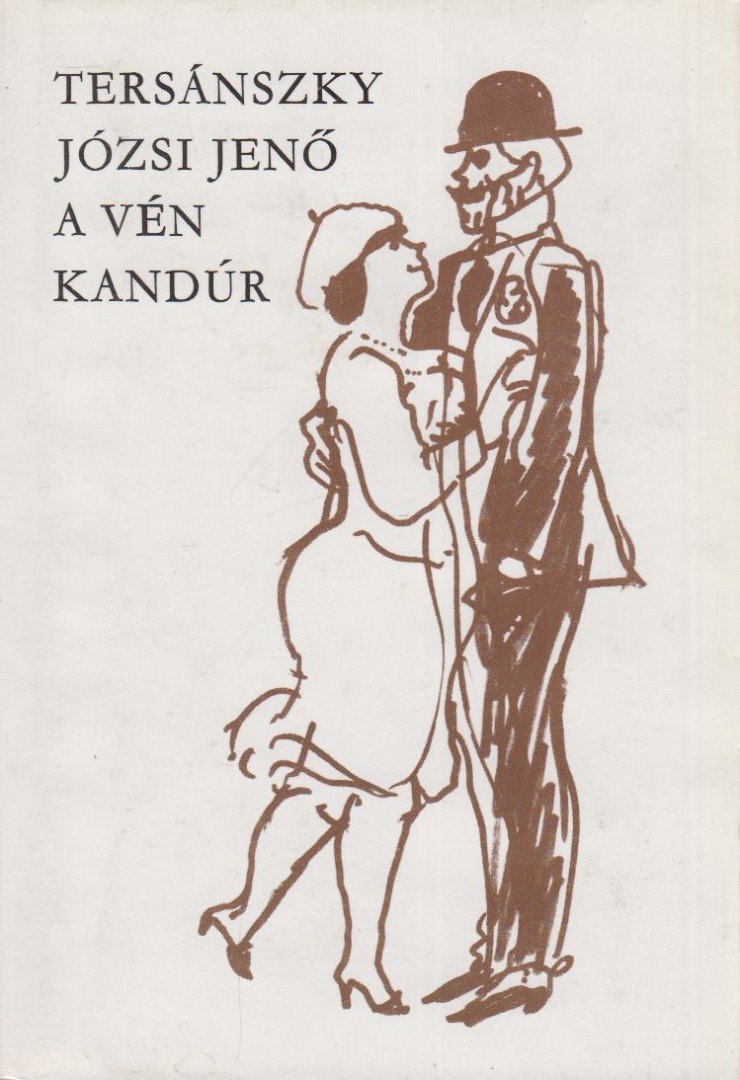 Tersánszky Józsi Jenő - A vén kandúr [antikvár]