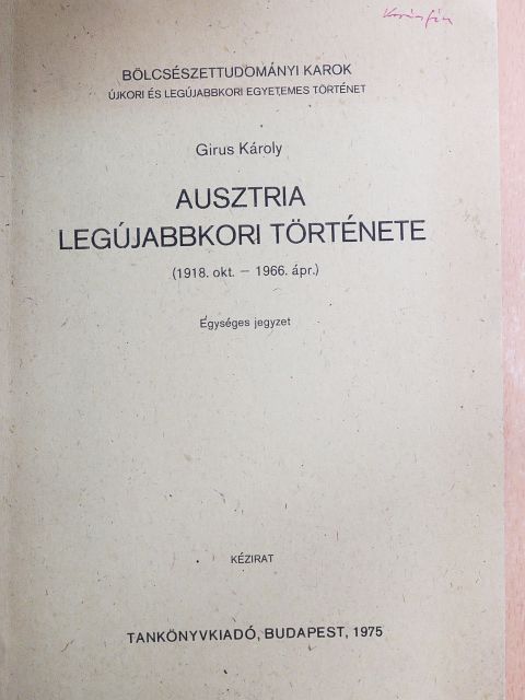 Girus Károly - Ausztria legújabbkori története [antikvár]