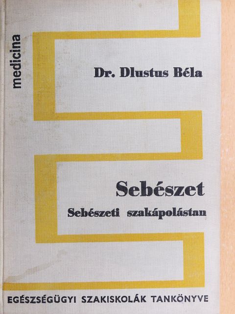 Dr. Dlustus Béla - Sebészet [antikvár]