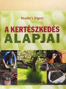 A kertészkedés alapjai [antikvár]