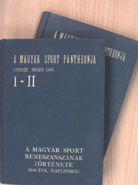 Braun József - A magyar sport reneszánszának története 1896-tól napjainkig I-IV. [antikvár]