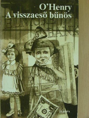 O'Henry - A visszaeső bűnös [antikvár]