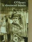 O'Henry - A visszaeső bűnös [antikvár]