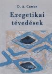 D. A. Carson - Exegetikai tévedések [antikvár]