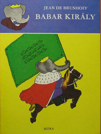 Jean de Brunhoff - Babar király [antikvár]