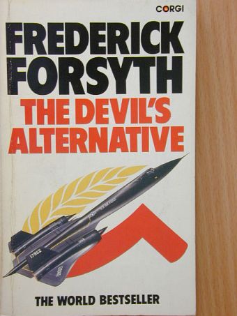 Frederick Forsyth - The Devil's Alternative [antikvár]