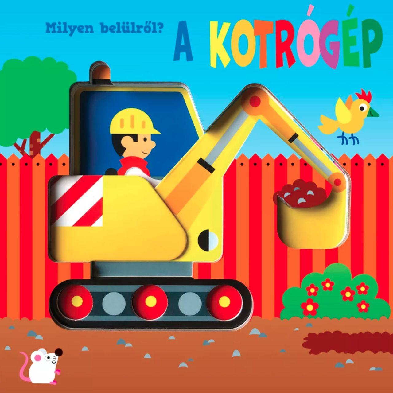 Milyen belülről? - A kotrógép