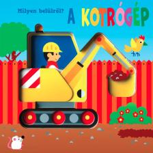 Milyen belülről? - A kotrógép