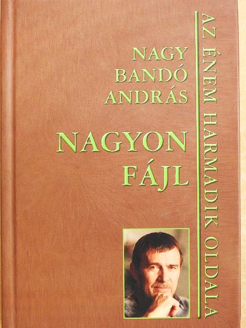 Nagy Bandó András - Nagyon fájl [antikvár]