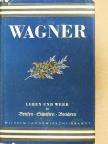 Richard Wagner (gótbetűs) [antikvár]