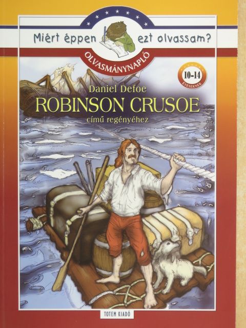 Rágyanszky Zsuzsanna - Olvasmánynapló Daniel Defoe Robinson Crusoe című regényéhez [antikvár]