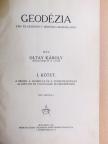 Oltay Károly - Geodézia I-II. [antikvár]