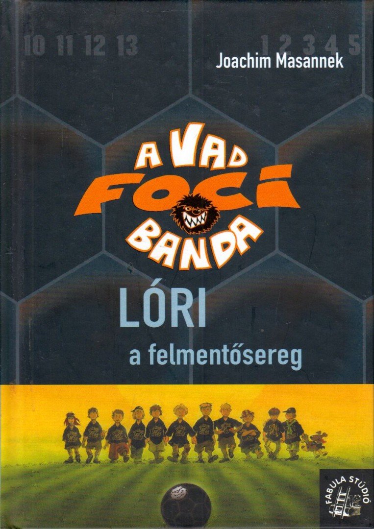 Joachim Masannek - Lóri, a felmentősereg [antikvár]