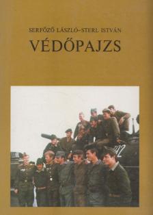 Serfőző László, Sterl István - Védőpajzs [antikvár]