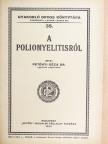 Dr. Petényi Géza - A poliomyelitisről [antikvár]