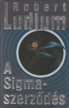 Robert Ludlum - A Sigma-szerződés [antikvár]