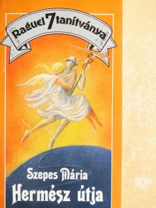 Szepes Mária - Hermész útja [antikvár]