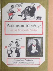 C. Northcote Parkinson - Parkinson törvénye [antikvár]