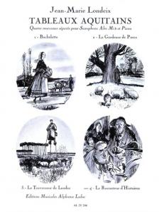 LONDEIX, JEAN-MARIE - TABLEAUX AQUITAINS 4.LE TRAVERSEUR DE LANDES POUR SAX.ALTO ET PIANO