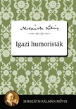 Mikszáth Kálmán - Igazi humoristák [eKönyv: epub, mobi]