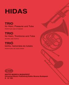 HIDAS FRIGYES - TRIO KÜRTRE, HARSONÁRA ÉS TUBÁRA