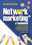 Jim Lupkin és Brian Carter - Network marketing a facebookon