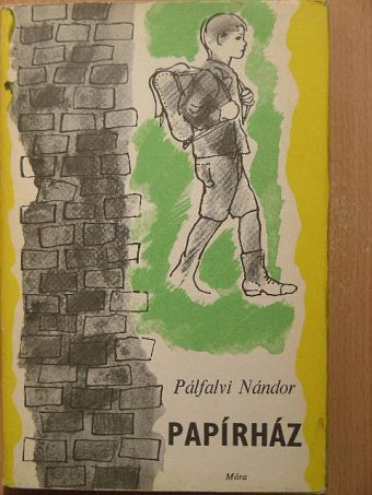 Pálfalvi Nándor - Papírház [antikvár]