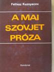 Feliksz Kuznyecov - A mai szovjet próza [antikvár]