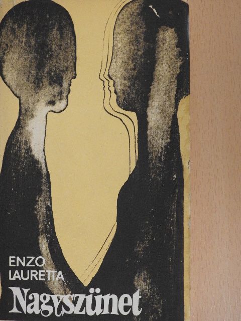 Enzo Lauretta - Nagyszünet [antikvár]