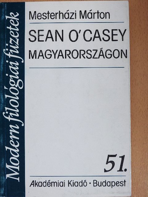 Mesterházi Márton - Sean O'Casey Magyarországon [antikvár]