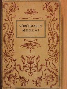 Vörösmarty Mihály - Vörösmarty Mihály munkái III. [antikvár]
