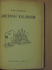 Erna Barschak - Amerikai kalandom [antikvár]