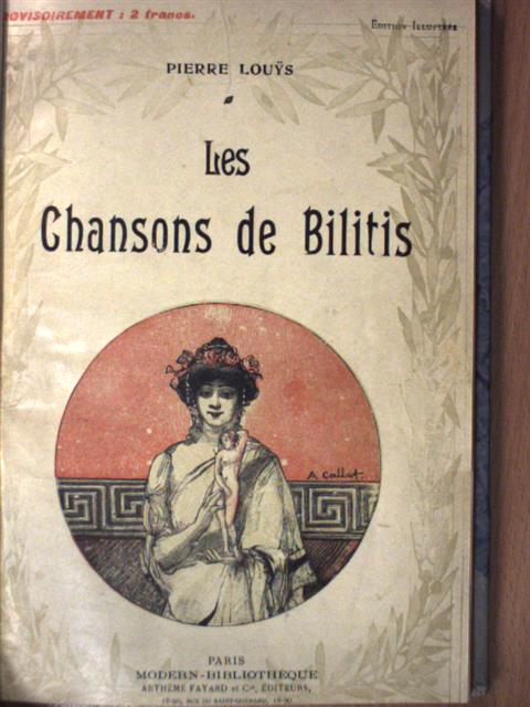 Maurice Barrés - Les Chansons de Bilitis/Le Jardin de Bérénice/Du Sang, de la Volupté et de la Mort [antikvár]