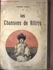 Maurice Barrés - Les Chansons de Bilitis/Le Jardin de Bérénice/Du Sang, de la Volupté et de la Mort [antikvár]