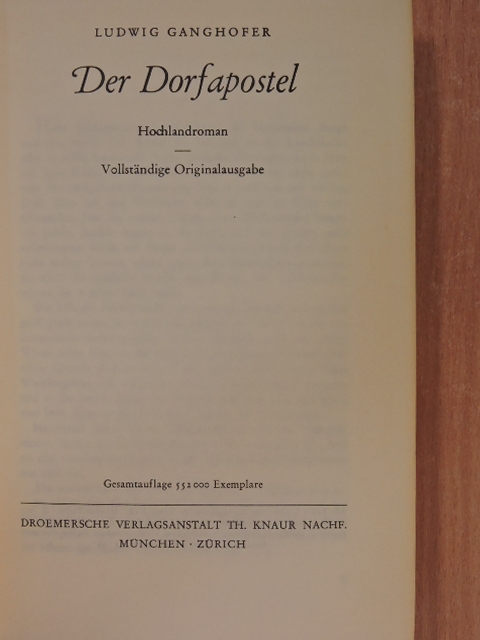 Ludwig Ganghofer - Der Dorfapostel [antikvár]