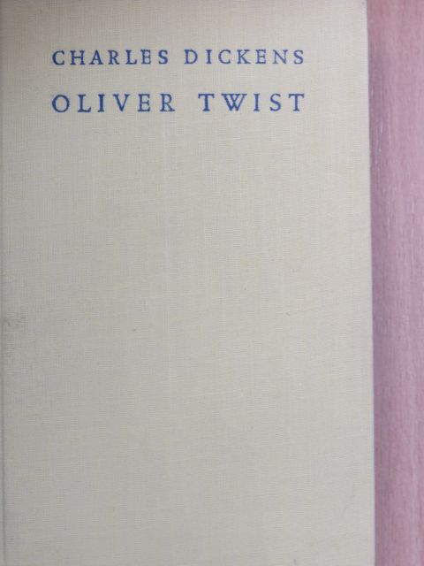 Charles Dickens - Oliver Twist [antikvár]