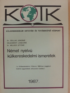 Dr. Csillag Jánosné - Német nyelvű külkereskedelmi ismeretek [antikvár]