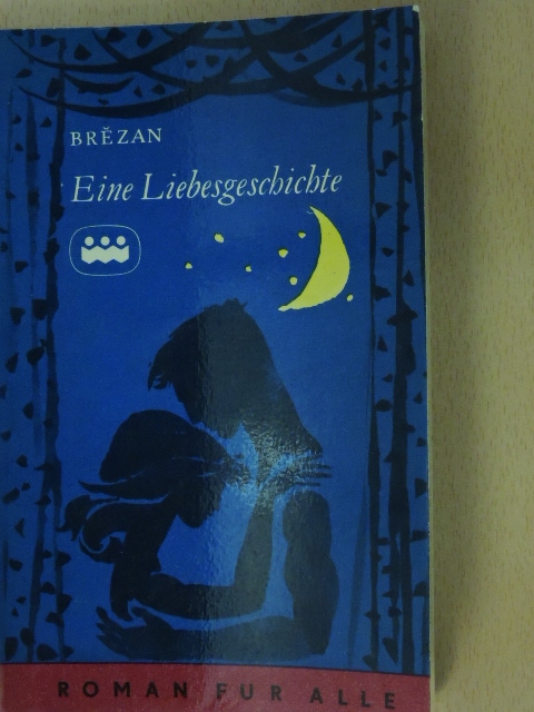 Jurij Brezan - Eine Liebesgeschichte [antikvár]