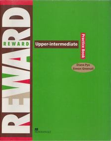 Simon Greenall, Diana Pye - Reward Upper-intermediate Practice Book [antikvár]