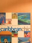 Caribbean Chic [antikvár]