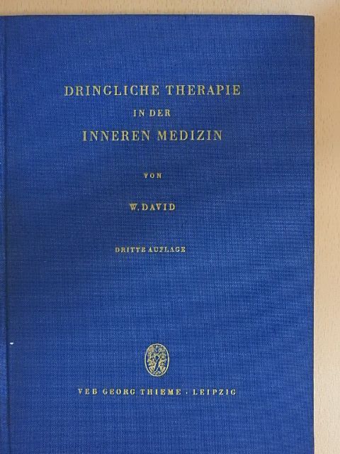 Dr. Werner David - Dringliche Therapie in der Inneren Medizin [antikvár]