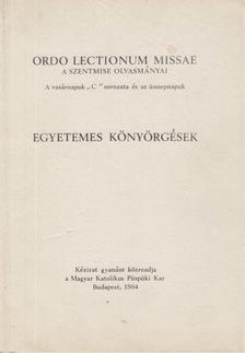 A Szentmise olvasmányai / Egyetemes könyörgések [antikvár]