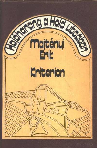 MAJTÉNYI ERIK - Hajóharang a Hold utcában [antikvár]