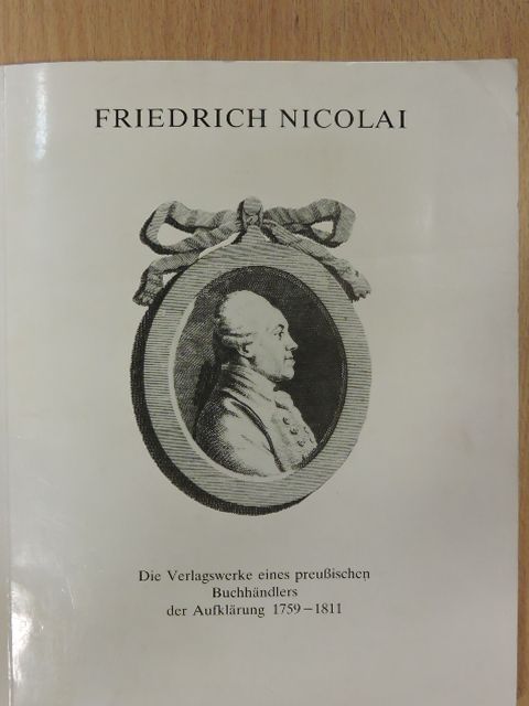 Friedrich Nicolai 1733-1811 [antikvár]