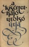Tóbiás Áron (szerk.) - A kísértethajó utolsó útja [antikvár]