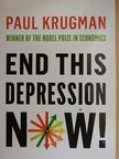 Paul Krugman - End This Depression Now! [antikvár]
